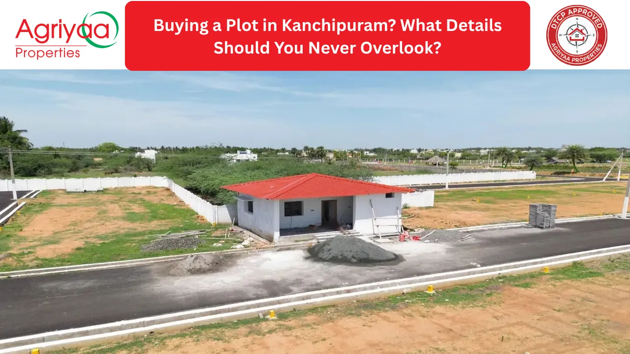 Important details to check when buying a plot in Kanchipuram